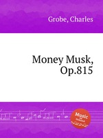 Money Musk, Op.815