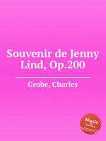 Souvenir de Jenny Lind, Op.200