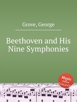 Beethoven and His Nine Symphonies