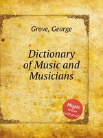 Dictionary of Music and Musicians