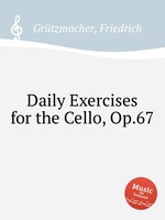 Daily Exercises for the Cello, Op.67