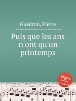 Puis que les ans n`ont qu`un printemps