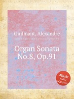 Organ Sonata No.8, Op.91