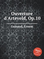 Ouverture d`Arteveld, Op.10