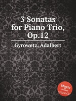 3 Sonatas for Piano Trio, Op.12