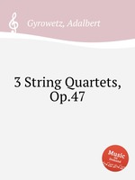 3 String Quartets, Op.47