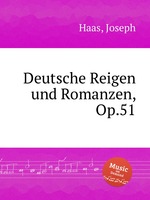 Deutsche Reigen und Romanzen, Op.51