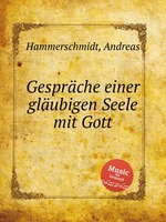 Gesprche einer glubigen Seele mit Gott