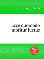 Ecce quomodo moritur iustus