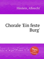 Chorale `Ein feste Burg`