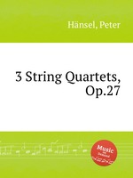 3 String Quartets, Op.27