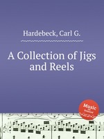 A Collection of Jigs and Reels