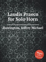 Laudis Praeco for Solo Horn