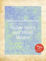 Valley Spirit and Wind Master