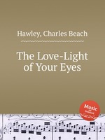 The Love-Light of Your Eyes