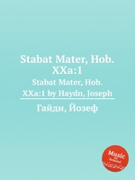 Stabat Mater, Hob.XXa:1. Stabat Mater, Hob.XXa:1 by Haydn, Joseph