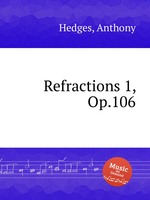Refractions 1, Op.106