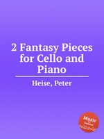 2 Fantasy Pieces for Cello and Piano