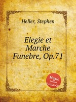 Elegie et Marche Funebre, Op.71