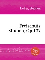 Freischtz Studien, Op.127