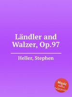 Lndler and Walzer, Op.97