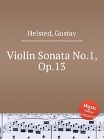 Violin Sonata No.1, Op.13