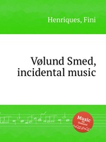 Vlund Smed, incidental music