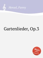 Gartenlieder, Op.3
