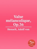 Valse mlancolique, Op.36