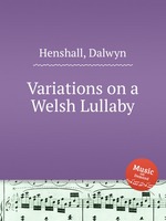 Variations on a Welsh Lullaby
