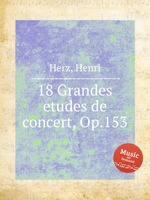18 Grandes etudes de concert, Op.153