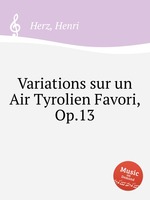 Variations sur un Air Tyrolien Favori, Op.13
