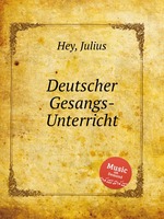 Deutscher Gesangs-Unterricht