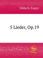 5 Lieder, Op.19