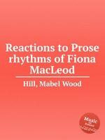 Reactions to Prose rhythms of Fiona MacLeod