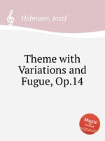 Theme with Variations and Fugue, Op.14