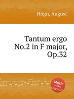 Tantum ergo No.2 in F major, Op.32