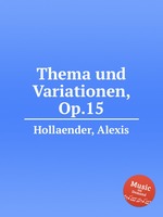 Thema und Variationen, Op.15