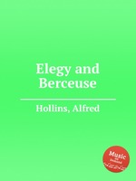 Elegy and Berceuse