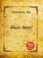 Blaze Away!