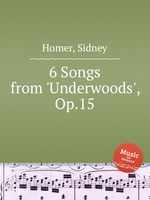 6 Songs from `Underwoods`, Op.15