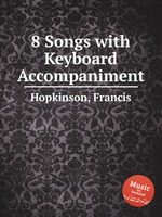 8 Songs with Keyboard Accompaniment