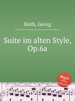 Suite im alten Style, Op.6a