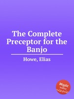 The Complete Preceptor for the Banjo