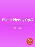 Piano Pieces, Op.3