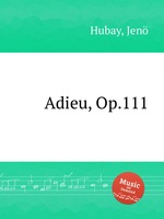 Adieu, Op.111