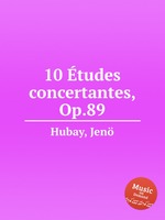 10 tudes concertantes, Op.89