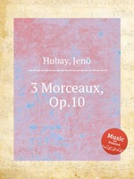 3 Morceaux, Op.10