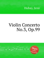 Violin Concerto No.3, Op.99