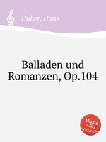 Balladen und Romanzen, Op.104